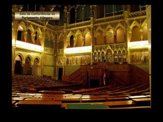 Sala de Conferências do  Parlamento Húngaro 