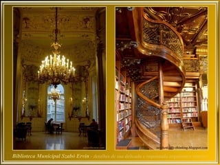 Biblioteca Municipal Szabó Ervin - detalhes de sua delicada e requintada arquitetura interior.
 