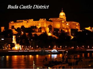 Buda Castle District
 
