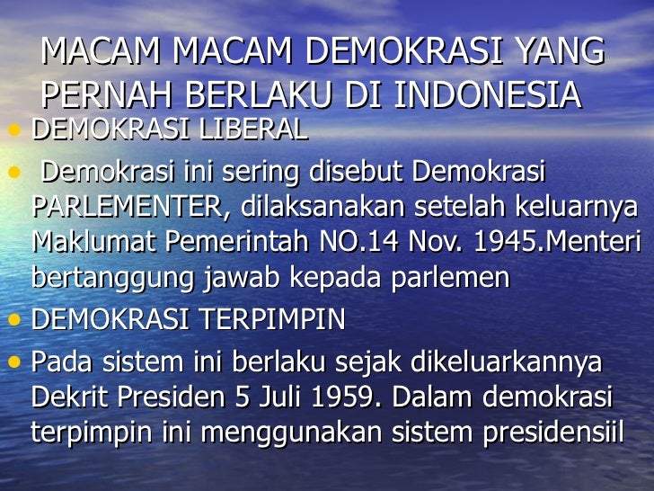 Jelaskan Macam-Macam Demokrasi Yang Pernah Berlaku Di Indonesia - INSTA
