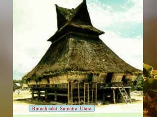 Rumah adat Sumatra Utara
 