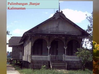 Palimbangan ,Banjar
Kalimantan
 