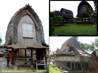 Rumah suku sasak, Nusatenggara
 