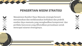 Strategi Msdm BUDAYA ORGANISASI DAN MSDM STRATEGI MATA KUIAH MSDM | PDF