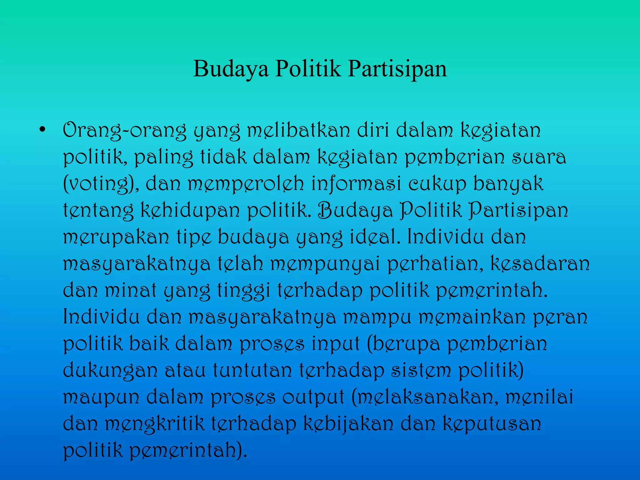 Tipe Tipe Budaya politik | PPTX