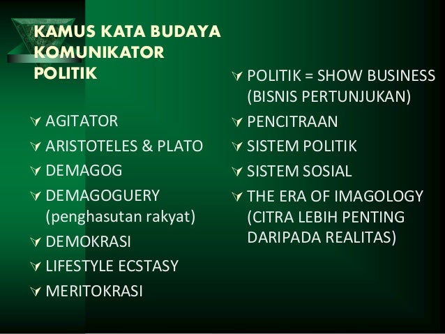 KOMUNIKASI POLITIK - Budaya Pop Komunikator Politik