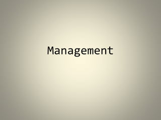 Management
 