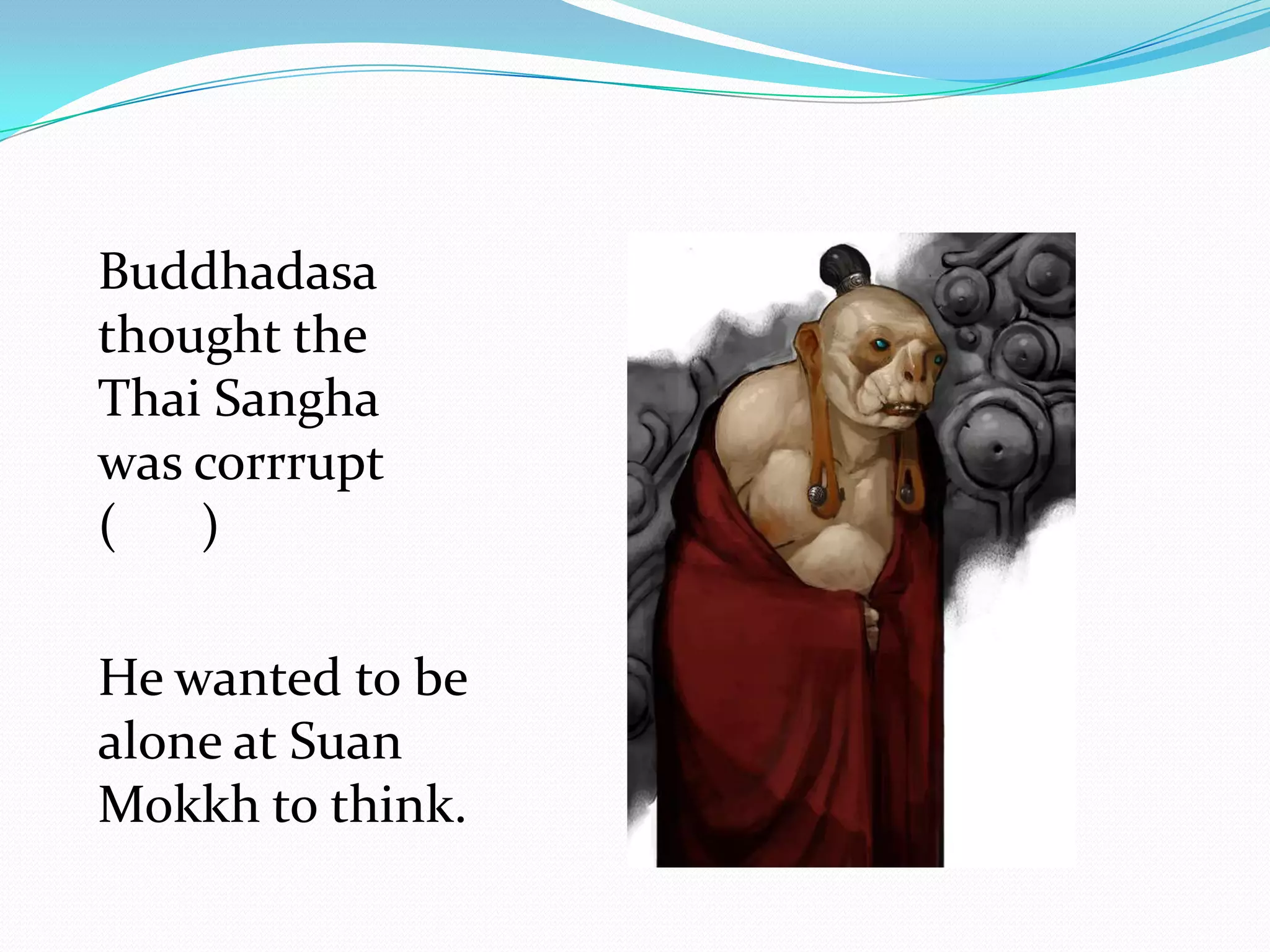 Buddhadasa bhikkhu | PPT