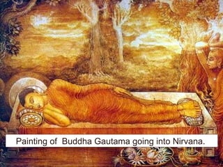 Painting of  Buddha Gautama going into Nirvana.  
