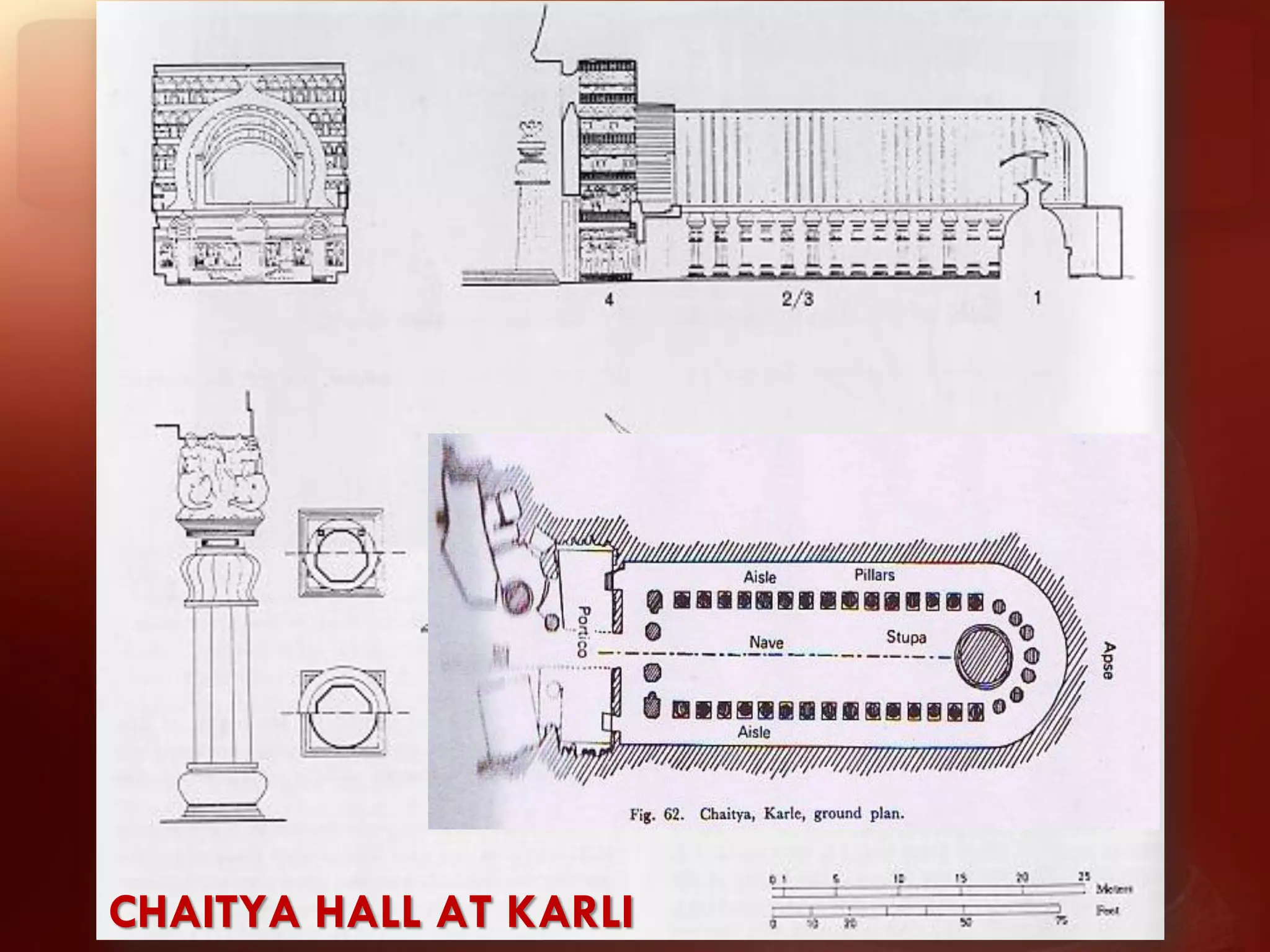 CHAITYA HALL AT KARLI
 