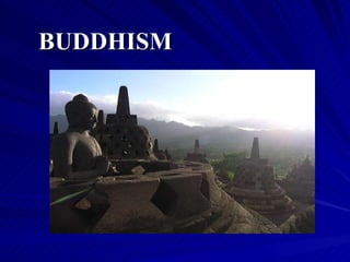 BUDDHISM 