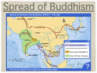 Spread of Buddhism
 