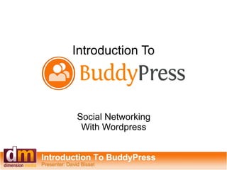 Introduction To Social Networking With Wordpress 