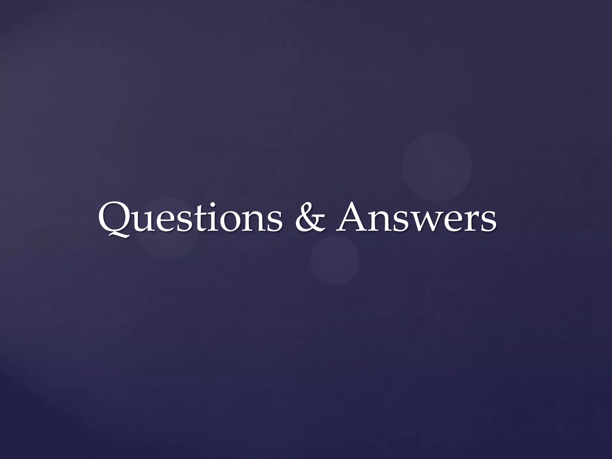 Questions & Answers
 