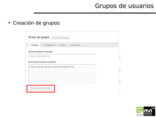 Grupos de usuarios

Creación de grupos:
 