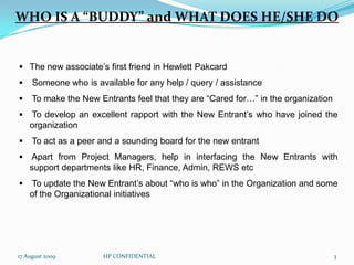 The new associate’s first friend in Hewlett Pakcard