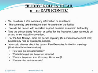  To develop an excellent rapport with the New Entrant’s who have joined the organization 