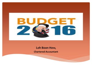Loh Boon How,
Chartered Accountant
 