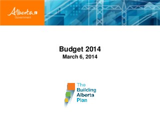 Budget 2014
March 6, 2014
 