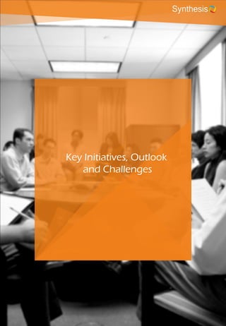 8
Key Initiatives, Outlook
and Challenges
 