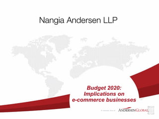 Budget 2020:
Implications on
e-commerce businesses
 