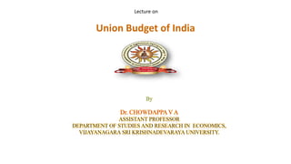 Lecture on
Union Budget of India
 