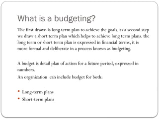 Budget purpose, functional budgets and master budgets are explained | PPTX