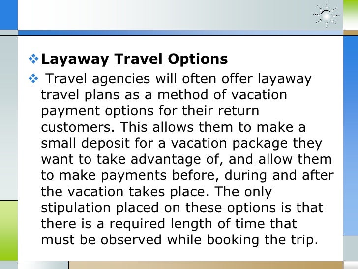 Budgeting for travel easier when using vacation payment options