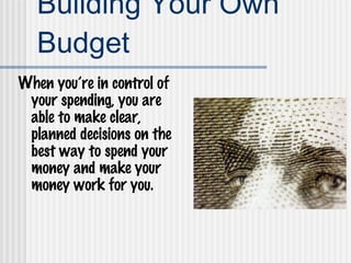 Building Your Own Budget ,[object Object]