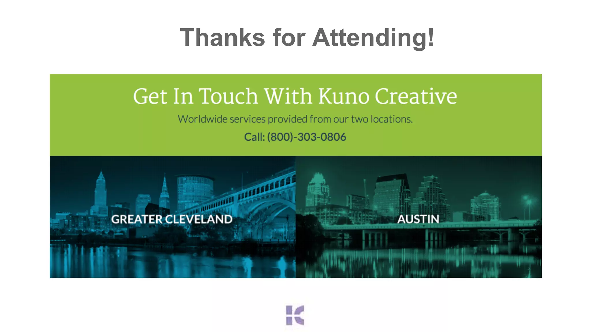 Thanks for Attending! 
