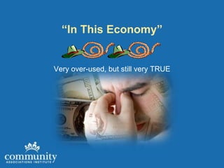 “In This Economy”


Very over-used, but still very TRUE
 