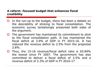 Budget 2016-17: Reform, fiscal commitment and more. Slide 2