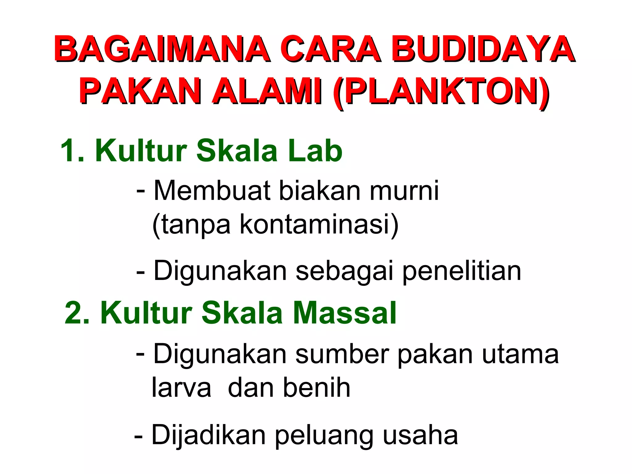 Panduan Praktis Menumbuhkan Plankton Sebagai Pakan Alami Ikan Panduan Praktis Menumbuhkan Plankton Sebagai Pakan Alami Ikan