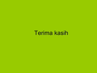 Terima kasih
 