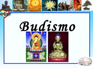 Budismo
 