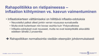 Pääjohtaja Olli Rehn: Talouden näkymät synkkenevät – rahapolitiikan normalisointi etenee
