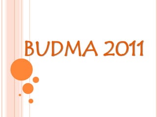 BUDMA 2011
 