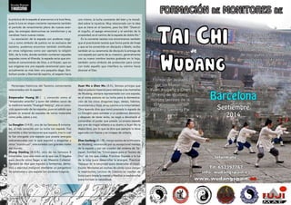 la práctica de la espada al acercarnos a la luna llena, 
pues la luna en etapa creciente representa también 
el periodo de renacimiento pleno de nuevas ener-gías, 
las energías destructivas se transforman y se 
canalizan hacia nuevas metas. 
La asociación de la espada con poderes mági-cos 
y como símbolo de justicia no es exclusiva del 
taoísmo, podemos encontrar también similitudes 
en otras religiones como por ejemplo la religión 
Sikh, de la India, donde también contienen espadas 
sagradas como el Khanda, la espada recta que sim-boliza 
el conocimiento de Dios, o el Kirpán, que en 
sus orígenes era una espada ceremonial pero que 
actualmente es más bien una pequeña daga. Sim-bolizan 
poder y libertad de espíritu, el respeto hacia 
uno mismo, la lucha constante del bien y la morali-dad 
sobre la injusticia. Muy relacionado con la idea 
que se tiene en el taoísmo, para los Sikh “Destruir 
el orgullo, el apego emocional y el sentido de la 
propiedad; es el camino de la espada de doble filo.” 
En la corriente taoísta nos encontramos también 
que el practicante taoísta que forma parte de linaje 
y que se ha convertido en discípulo o Baishi, recibe 
también en su ceremonia de discípulo la entrega de 
una espada por parte de su maestro, generalmente 
con su nuevo nombre taoísta grabado en la hoja, 
también como símbolo de protección para cortar 
con todo aquello que interfiera su camino hacia 
alcanzar el Dao. 
Personajes históricos del Taoísmo comúnmente 
relacionados con la espada: 
Emperador Huang Di (黃帝), conocido como el 
“emperador amarillo” y autor del célebre canon de 
la medicina taoísta “Huangdi Neijing”, era un cono-cido 
apasionado de las espadas, pues es sabido que 
poseía un arsenal de espadas de varios materiales 
como jade, cobre y oro. 
Lu Dongbin (呂洞賓), uno de los famosos 8 inmorta-les, 
el más conocido por su lucha con espada. Fue 
sometido a diez tentaciones que superó, tras lo cual 
le fue otorgada una espada que poseía energías 
sobrenaturales con la que expulsó a dragones y 
otros “monstruos”, relacionados con grandes males 
del mundo. 
Zhang Daoling (張道陵), otro de los famosos 8 
inmortales, tuvo una visión en la que Lao Zi llegaba 
para decirle cómo llegar a ser Maestro Celestial. 
También se dice que expulsó a fantasmas, demo-nios 
y espíritus malignos mediante un pergamino 
de talismanes y una espada con poderes mágicos. 
Xuan Wu o Zhen Wu (真武), famoso príncipe que 
dejó el palacio imperial para retirarse a las montañas 
de Wudang, siempre representado con una espada, 
es el arma sostuvo en su lucha para la domestica-ción 
de los cinco dragones (ego, deseo, hábitos, 
inconstancia y ritos), en su camino a la inmortalidad. 
Otra leyenda dice que tomó prestada la espada de 
Lü Dongbin para someter a un poderoso demonio, 
y después de tener éxito, se negó a devolverla al 
comprobar el poder que poseía. La propia espada 
por arte de magia volvería a su dueño si Xuan Wu la 
dejara libre, por lo que se dice que siempre la tiene 
agarrada con fuerza y es incapaz de soltarla. 
Zhan Sanfeng (張三豐), monje taoísta de la Montaña 
de Wudang, reconocido por su excepcional manejo 
de la espada y por ser creador del sistema de Tai-jiquan. 
Escribió los “Cinco pasos para el Taoísta de 
Oro” en los que citaba: Practicar Espada a la luz 
de la luna (para desarrollar la energía), Practicar 
Taijiquan en la oscuridad (para desarrollar el vigor), 
Escalar Montañas en noches de viento (para alargar 
la respiración), Lectura de Clásicos en noches de 
lluvia (para limpia la mente) y Meditar a medianoche 
(para iluminar la naturaleza). 
Escuela Shaosan 
Taoísmo 
20 l El Budoka 2.0 
 