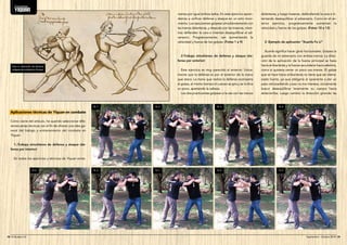 cicios. Todos estos métodos actúan en sinergia, ayu-dando 
a entender y controlar el Hun Yuan Li y la con-ciencia. 
(Foto 4) 
Finalmente, se debe aprender a controlar y destruir 
el Huan Yuan Li del adversario, para lo que se utilizan 
las prácticas de Tui Shou, con una y dos manos, intro-duciendo 
paulatinamente los golpes y técnicas de apli-cación 
de la fuerza explosiva, y más tarde el San Shou, 
combate. (Foto 5) 
Es fundamental co-nocer 
que, en la línea 
de Yiquan del maestro 
Yao, desde el primer día de práctica, el trabajo de 
base y la aplicación de las técnicas de combate se 
aprenden de forma paralela. Así, Tui Shou y San Shou 
sirven para comprobar el trabajo de base, primero de 
forma simplificada y posteriormente más compleja. 
Técnicas y concepto de combate 
En Yiquan no hay ejercicios Taolu o formas. No se 
aprenden técnicas para cada situación concreta, sino 
más bien conceptos generales. En Tui Shou y San Shou 
aprendemos a destruir el Hun Yuan Li del adversario y, 
así, se puede decir que el Tui S hou de Yiquan está más 
cerca del Chi Sao de Wing Chun que del clásico Tui 
Shou de Tai chi. 
Moca Bu y Bu Fa. Distintos pasos. 
Se dice que son los pasos de un combatiente los 
que definen la victoria o derrota, en ellos van intrínse-cos 
el momento oportuno y la distancia; y también du-rante 
su entrenamiento será fundamental el trabajo 
mental característico del sistema. 
Otros. Lógicamente hay otros muchos trabajos, 
como la bola de algodón, Da Mianchu, el trabajo con 
el saco de arena, Da Shaday, los gritos, Shi Sheng, el 
trabajo con manoplas, el trabajo con palo, Yiquan 
Gunfa, o la danza de la salud Jian Wu, entre otros ejer- 
Durante el combate se utilizan prácticamente todas 
las partes del cuerpo con el fin de golpear, tirar y em-pujar. 
En los golpes de puño es común que 
una mano golpee y la otra desequilibre ha-ciendo 
el movimiento inverso. Los golpes 
pueden llevarse a cabo con el codo, el hom-bro, 
la cabeza e incluso la cadera, Kua Fa Li, 
y no solamente con las manos, las rodillas o 
los pies. 
En referencia a las técnicas de pierna, nor-malmente 
no disparan muy alto porque el 
combate se desarrolla de forma intensa y ocu-rre 
en distancias medias, donde es fácil utilizar 
las dos manos. Durante el enfrentamiento, los 
combatientes de Yiquan continuamente cam-bian 
de lado y de distancia para desorientar 
al oponente. Así, la idea de un combate de 
Yiquan no es algo diferente a la de un com-bate 
de MMA. Andrzej Kalisz, Instructor Jefe 
de Yiquan Academy Europea, describe un 
combate de Yiquan de la siguiente manera: 
“Imagina una taberna en China en el siglo XVIII-XIX. 
En las mesas la gente está comiendo, tú pides algunos 
platos; mientras tanto entra un grupo de bandidos, mu-chos 
de ellos tienen armas; se desencadena una pelea 
general. No hay posibilidad de luchar uno contra uno, 
ni agarrar a alguien, todavía sería peor que te agarraran 
a ti (porque si te quedas atrapado e inmóvil, otros te 
rematarán con las armas). Solo se puede golpear y em-pujar 
a los enemigos para pasar de uno a otro...” 
Incluso si hubiera un solo oponente y tú fueras un 
campeón de grappling, no siempre es lo más reco-mendable 
agarrarlo y luchar en suelo, puesto que 
existe la posibilidad de que el oponente tenga una na-vaja 
escondida en la ropa o en la bota, y te hiera mor-talmente. 
Por eso hay tan pocas técnicas de lucha en 
suelo en los libros de esgrima y en técnicas de com-bate 
medievales europeas. (Foto 6) 
Conceptos 
yiquan 
ción de Yi, conciencia e imaginación, estos ejercicios se 
convierten en un trabajo físico e insignificante. (Foto 2) 
Foto 2. Yao Chenguang explica detalles en el movimiento de piernas de 
Pingtui Shi Li, asistido por el autor del artículo. 
Fa Li o Fa Jing. Utilización de la fuerza ex-plosiva. 
Del mismo modo que se explicaba anterior-mente, 
no debe entenderse esta fuerza como 
la proyección de una energía mística, más 
bien la aplicación de todas las fuerzas en el 
sentido y momento oportuno, conservando 
el Hun Yuan Li y habiendo conseguido que el 
adversario lo pierda. (Foto 3) 
Foto 3, el autor aplicando Fa Li du-rante 
un entrenamiento en Beijing. 
Foto 4, Yiquan Gunfa, durante el úl-timo 
seminario celebrado en Valencia. 
Foto 5, Andrzej Kalisz enseñando Tui 
Shou en la Yiquan Academy Barcelona). 
“En Yiquan no hay ejercicios Taolu 
o formas. No se aprenden técnicas 
para cada situación concreta, sino 
más bien conceptos generales…” 
76 l El Budoka 2.0 Septiembre - Octubre 2014 l 77 
 
