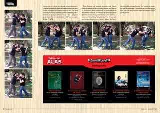namos por igual ambos lados. En este ejercicio apren-demos 
a unificar defensa y ataque en un solo movi-miento. 
Los ejecutantes golpean simultáneamente con 
las manos delanteras, y después con las traseras, mien-tras 
defienden la cara e intentan desequilibrar al ad-versario. 
Progresivamente, van aumentando la 
velocidad y fuerza de los golpes. (Fotos 1 a 9) 
2-Trabajo simultáneo de defensa y ataque (de-fensa 
por exterior) 
Este ejercicio es muy parecido al anterior. Única-mente 
que la defensa es por el exterior de la mano 
que ataca. La mano que realiza la defensa acompaña 
al golpe, al mismo tiempo el cuerpo se gira y se inclina 
un poco, apartando la cabeza. 
Los dos practicantes golpean a la vez con las manos 
delanteras, y luego traseras, defendiendo la cara e in-tentando 
desequilibrar al adversario. Como en el an-terior 
ejercicio, progresivamente aumentan la 
velocidad y fuerza de los golpes. (Fotos 10 a 12) 
3- Ejemplo de aplicación “Xuanfa Fa Li” 
Xuanfa significa hacer giros horizontales. Golpeo la 
guardia de mi adversario con ambas manos. La direc-ción 
de la aplicación de la fuerza principal se hace 
hacia arriba/atrás y la fuerza secundaria hacia adentro, 
como si quisiera cerrar un poco sus manos. El golpe 
que se hace hacia arriba/atrás no tiene que ser dema-siado 
fuerte, ya que obligaría al oponente a dar un 
paso retrocediendo y eso no me interesa, únicamente 
busco desequilibrar levemente su cuerpo hacia 
atrás/arriba. Luego cambio la dirección girando las 
Conceptos 
yiquan 
Foto 6, ilustración de técnicas 
antiguas de combate en Europa. 
Aplicaciones técnicas de Yiquan en combate 
Como cierre del artículo, he querido seleccionar dife-rentes 
series técnicas con el fin de ofrecer una idea ge-neral 
del trabajo y entrenamiento del combate en 
Yiquan: 
1.-Trabajo simultáneo de defensa y ataque (de-fensa 
por interior) 
En todos los ejercicios y técnicas de Yiquan entre- 
N. 1 N. 2 N. 3 N. 4 
N. 5 N. 6 N. 7 N. 8 N. 9 
78 l El Budoka 2.0 Septiembre - Octubre 2014 l 79 
 