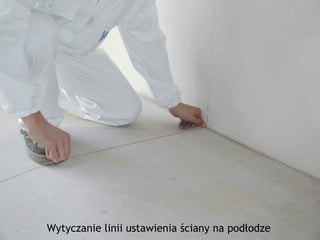 Wytyczanie linii ustawienia ściany na podłodze 