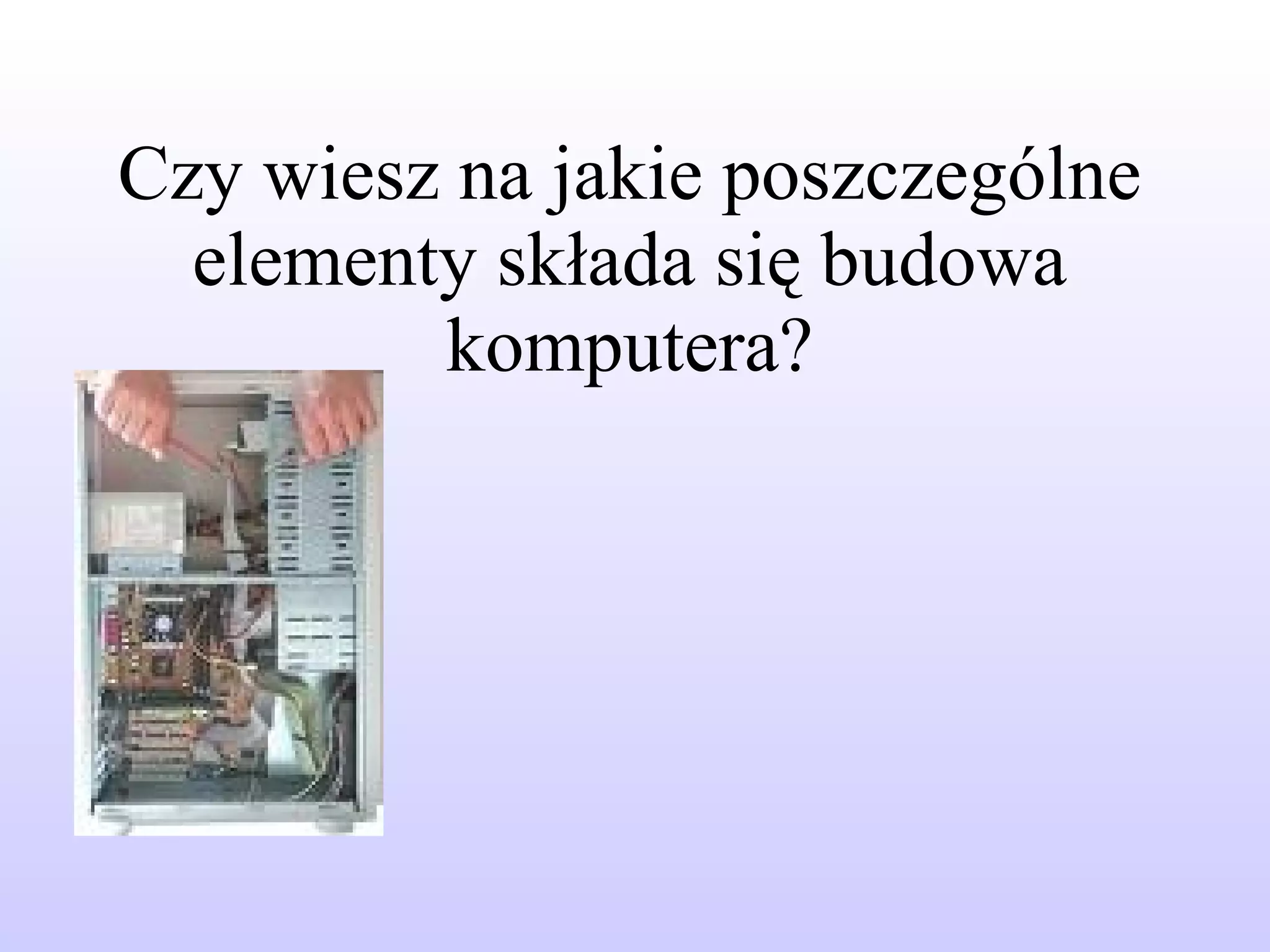 Budowa Komputera | PPT