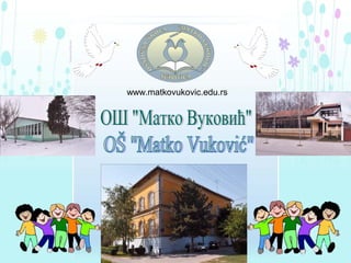 www.matkovukovic.edu.rs
 