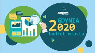 Projekt budżetu Gdyni 2020