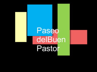 Paseo delBuen Pastor 
