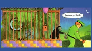 Buenas noches, Gorila