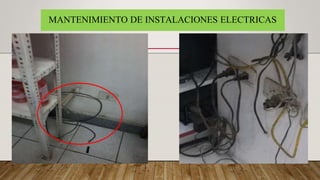 MANTENIMIENTO DE INSTALACIONES ELECTRICAS
 