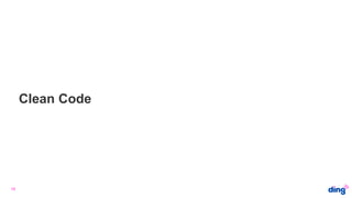 18
Clean Code
 