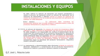 Q.F. José L. Palacios León
 