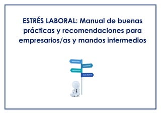 Buenas practicas de estrés en el área laboral | PDF